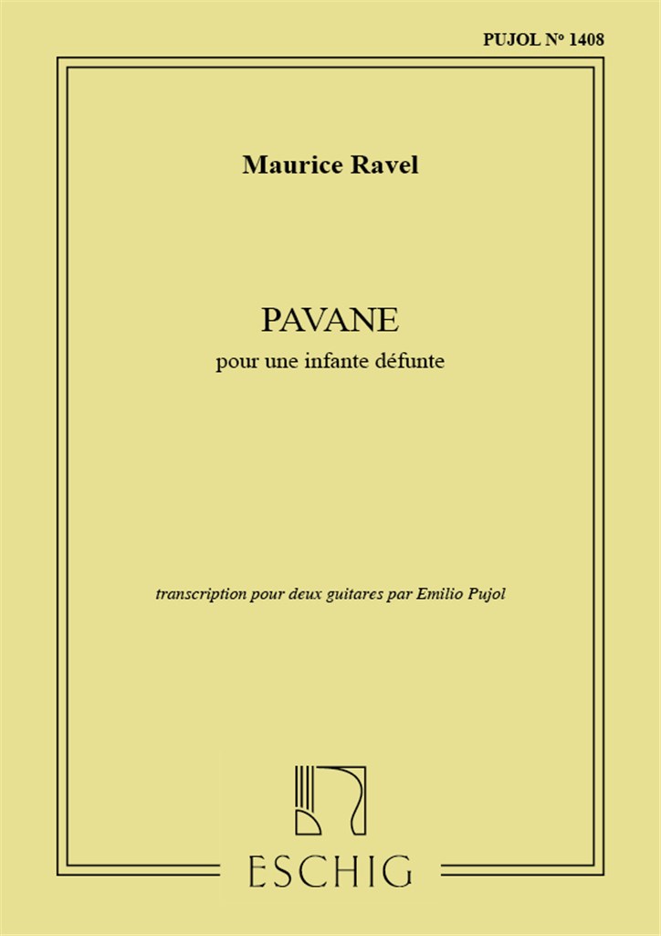 Pavane Pour Une Infante Defunte (Pujol 1408)